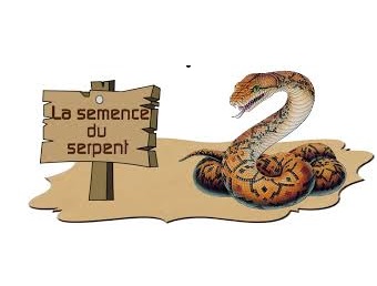 un serpent avec un panneau marqué : la semence du serpent